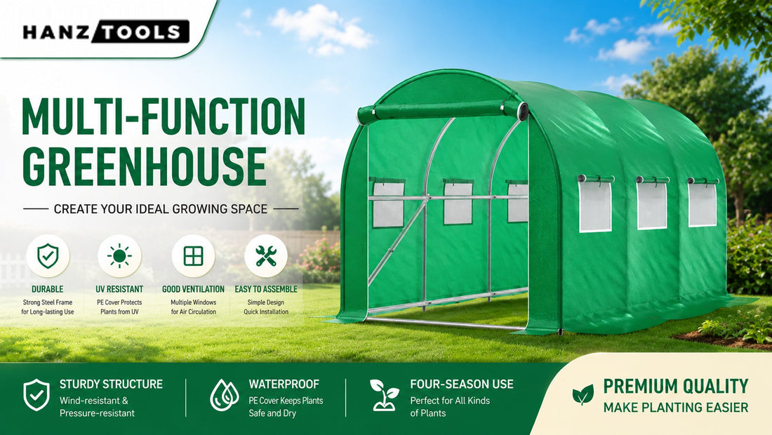Grow Healthier Plants Year-Round with a HANZTOOLS Greenhouse